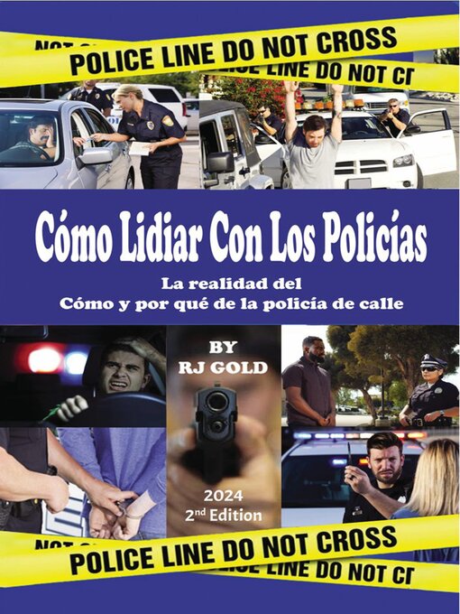 Title details for Cómo Lidiar  Con Los  Policías by Robert J. Gold - Available